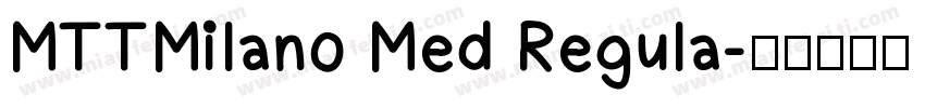 MTTMilano Med Regula字体转换